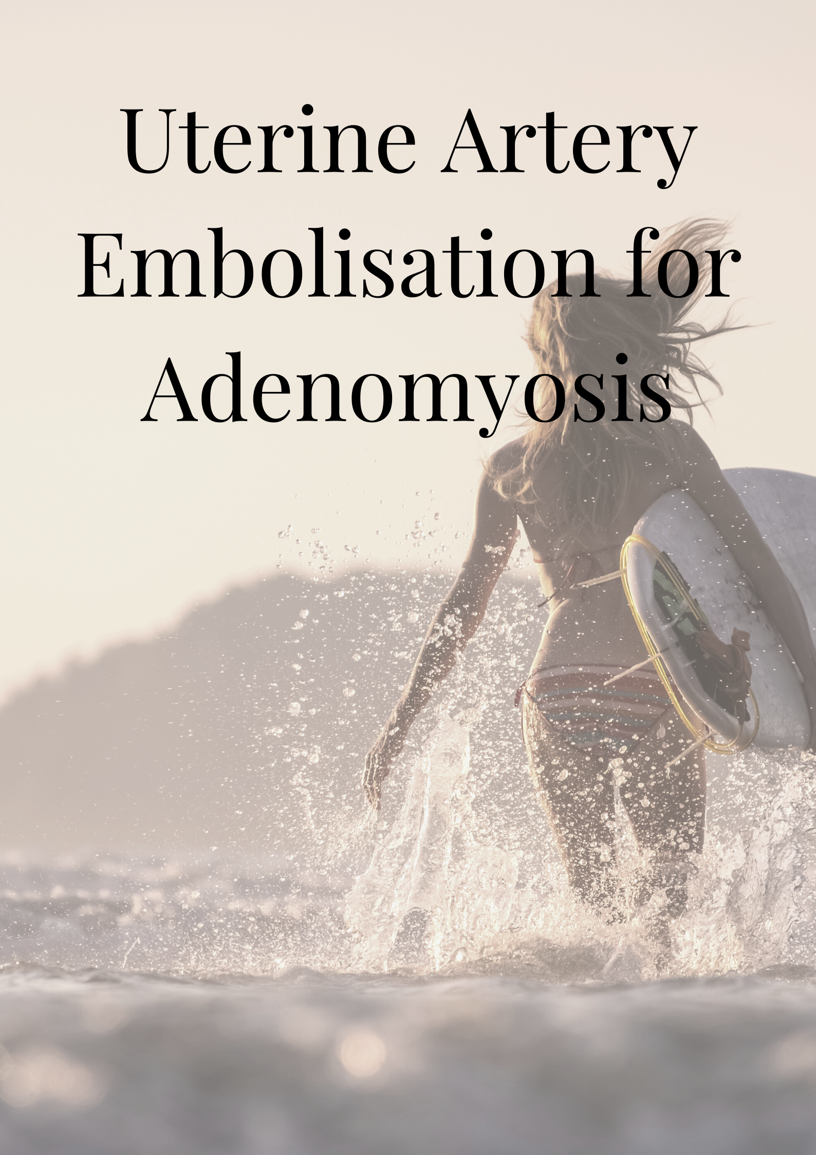 Uterine Artery Embolisation for Adenmyosis